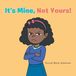 It's Libri GmbH It's Mine, Not Yours! Paperback