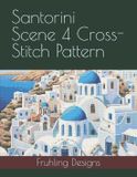 Santorini Bol Santorini Scene 4 Cross-Stitch Pattern