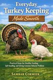 Everyday Turkey Keeping