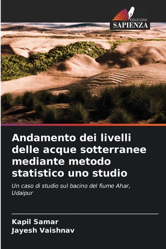 Andamento Edizioni Sapienza Andamento dei livelli delle acque sotterranee mediante metodo statistico uno studio