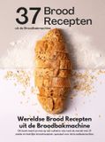 Wereldse Andries B.V. Wereldse brood recepten uit de broodbakmachine