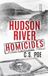 Hudson River Homicides: Memento Mori