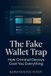 The Crypto Scam Intelligence: The Fake Wallet Trap