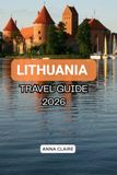 LITHUANIA TRAVEL GUIDE