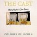 Colours The Cast - Colours Of Lichen CD