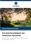 Die OmniScriptum SRL Die Mehrfachtätigkeit der ländlichen Haushalte: Eine Studie unter den Haushalten der Gemeinde Lurhala im Bezirk Walungu in Süd-Kivu Paperback