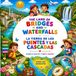 THE LAND OF BRIDGES AND WATERFALLS La Tierra de los Puentes y las Cascadas: English & Spanish / Inglés y Español