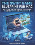 The Swift Game Blueprint for Mac