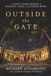 Outside the Gate: A Coast Guard Memoir of Mischief, Grief, and Coming Home