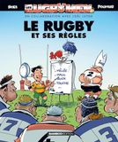 Les Rugbymen Le rugby et ses règles