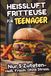 Heißluftfritteuse für Teenager – Nur 5 Zutaten: Das Kochbuch für Teenager: Über 80 schnelle Airfryer-Rezepte und Tips – knusprig, einfach & selbst gemacht