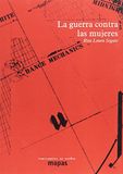 LA Traficantes de Sueños La guerra contra las mujeres Paperback