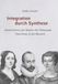 Integration Buchschmiede Integration durch Synthese