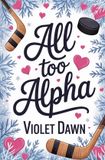 All Libri GmbH All Too Alpha: A Cozy Omegaverse Spicy Fantasy Romance Paperback