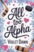 All Libri GmbH All Too Alpha: A Cozy Omegaverse Spicy Fantasy Romance Paperback