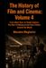 The History of Film and Cinema: Volume 4: Pioneers, Stars, and Studios: The Transformation of Silent Cinema