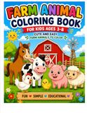 Farm Animal Coloring Book for Kids Ages 3–8: 20 Cute Farm Animals to Color and Enjoy