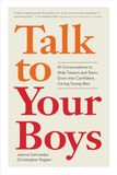 Talk Workman Publishing Talk to Your Boys