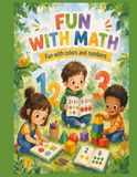 FUN WITH MATH: Fun with colors and numbers.