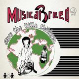 Sonic Rendezvous Musical Breed - Save The Little Children (LP)