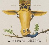 A Oqo Editora A xirafa Oriana Paperback