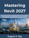 Mastering Revit 2027