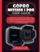 Gopro Mission 1 Pro User Guide