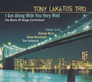 Tony Lakatos - I Get Along With You Very Well