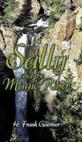 Sally Ewings Publishing LLC Sally and the Magic River Hardcover