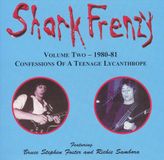 Suburban Shark Frenzy Volume Two - 1980-81: Confessions of a Teenage Lycanthrope