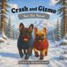 Crash and Gizmo See the Snow