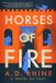 Horses Dutton Horses of Fire: A Novel of Troy Paperback