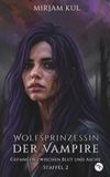 Gefangen zwischen Blut und Asche: düstere Werwolf Romantasy in der Zwischenwelt
