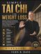 Simple Tai Chi for Weight Loss: Beginner-Friendly Tai Chi Workouts to Burn Calories, Improve Balance, Strength, Mobility, and Flexibility with Gentle Low-Impact Exercises (2026 Edition)