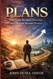 PLANS: Bol Plans Paperback 240 Pages John Ouma Odede 9798245128252
