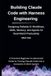 Building Harness Engineering Building Claude Code with Harness Engineering: Designing Reliable AI Workflows, Skills, Memory, and Agents for Real-World Productivity