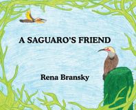 Arizona Book Publishing A Saguaro's Friend Hardcover