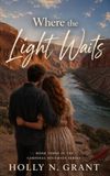 Where the Light Waits: A Cardinal Soulmate Novel