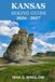 KANSAS Independently Published The Ultimate Hiking Guide- Kansas Hiking Guide 2026 - 2027