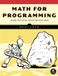 Math No Starch Press Math for Programming Paperback