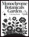 Monochrome Botanicals Garden Coloring Book