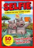 SELFIE: L'album con uno scatto in più