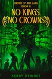 No Kings, No Crowns: 2
