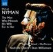 The Naxos Nyman: The Man Who Mistook His Wife For A Hat (CD)