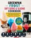 GreenPan Frost Soft Serve & Slushie Cookbook