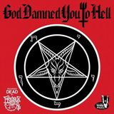 Suburban Friends Of Hell God Damned You to Hell
