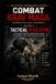 Combat Krav Maga: Volume four: Tactical Resolution