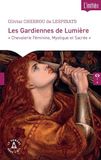 Les Gardiennes de Lumière: "Chevalerie féminine, mystique et sacrée"