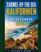 CARMEL-BY-THE-SEA REISEFÜHRER 2026