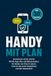 Handy mit Plan: Gemeinsam sicher starten: Mit 30-Tage-Plan und Mitmachseiten für Kinder von 9 bis 12 Jahren rund um das erste Smartphone und den Klassenchat